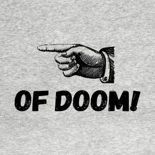 Finger Poke Of Doom - Black T-Shirt